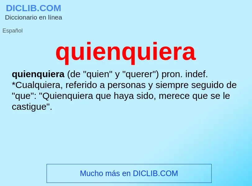 What is quienquiera - definition