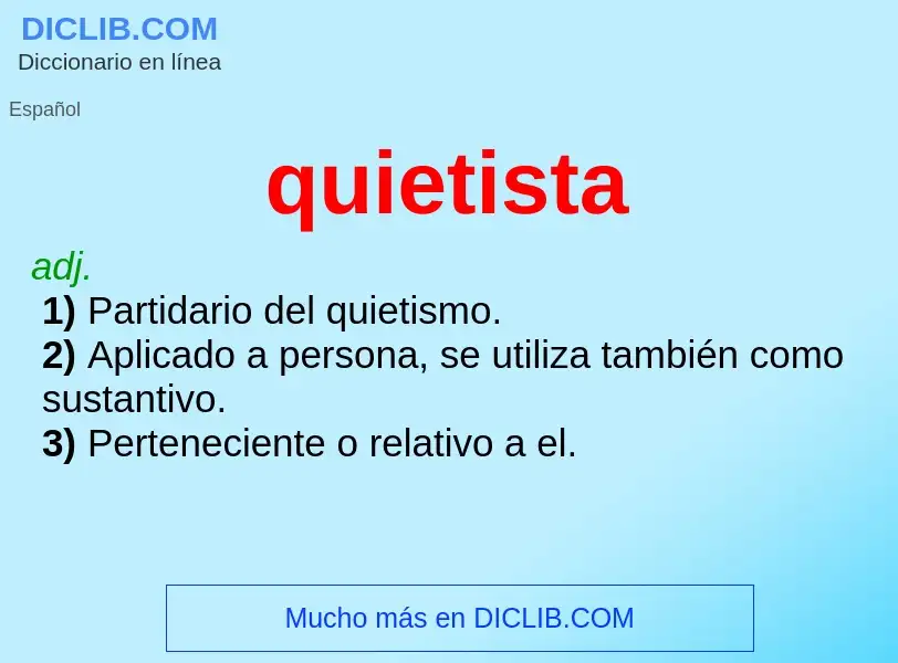 ¿Qué es quietista? - significado y definición