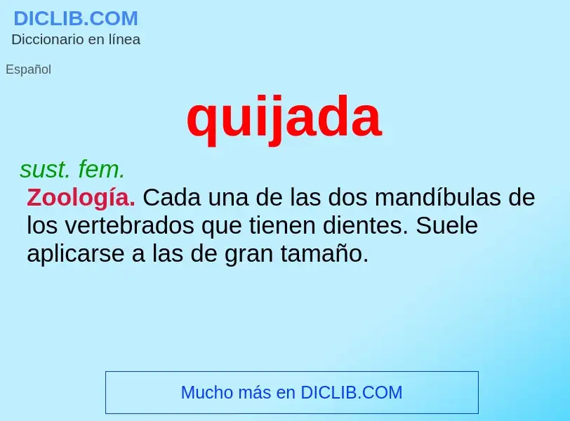 What is quijada - meaning and definition