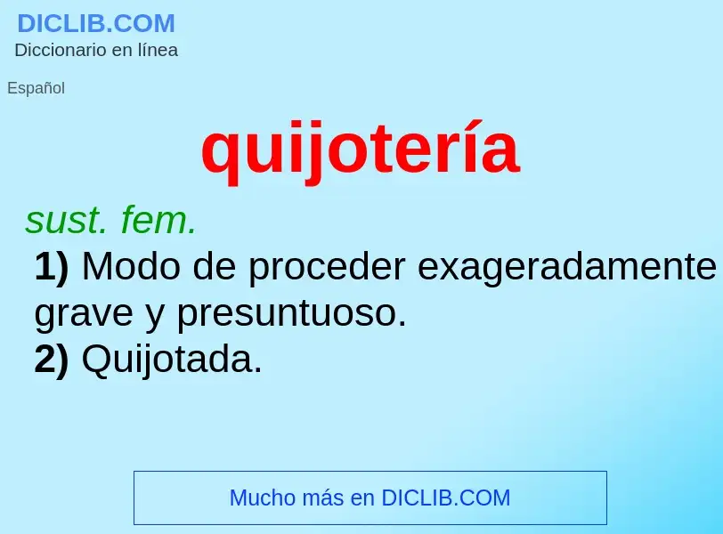 What is quijotería - meaning and definition