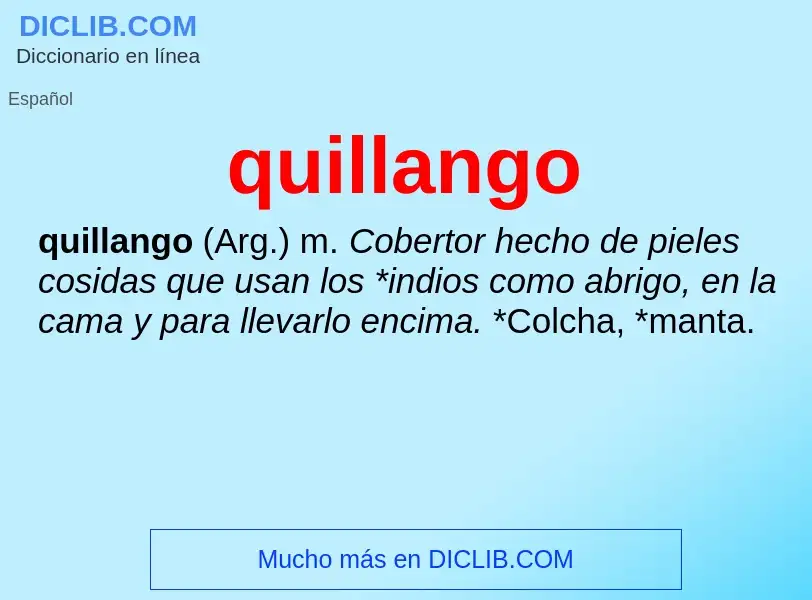 ¿Qué es quillango? - significado y definición