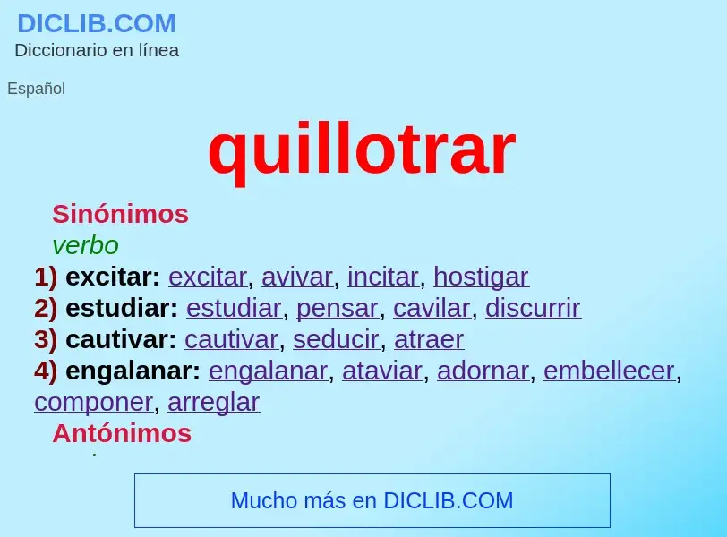 ¿Qué es quillotrar? - significado y definición