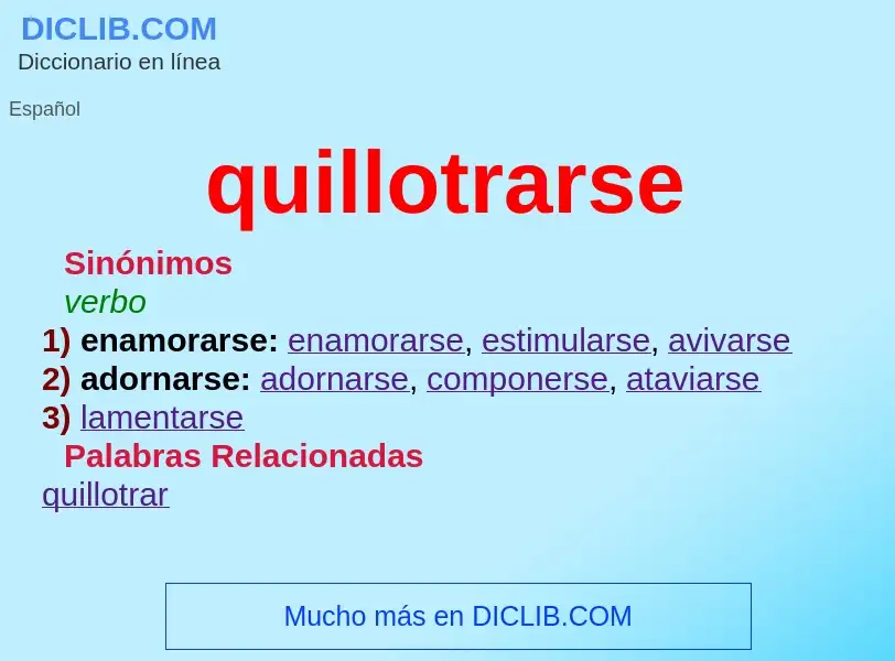 ¿Qué es quillotrarse? - significado y definición