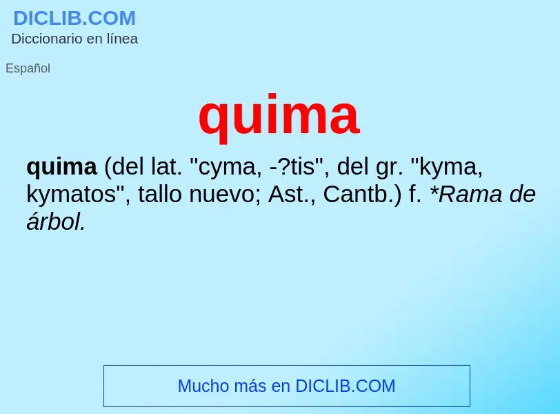 ¿Qué es quima? - significado y definición