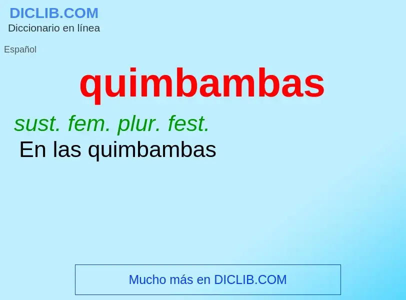 ¿Qué es quimbambas? - significado y definición