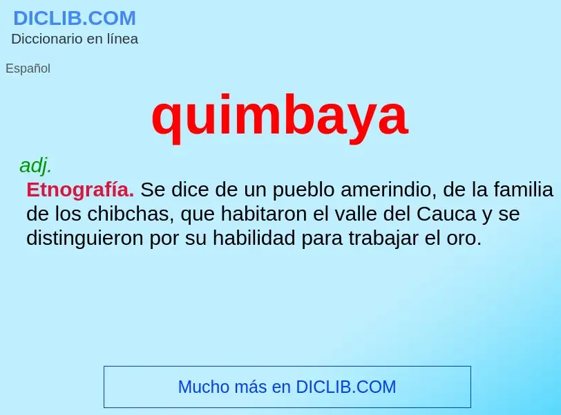 ¿Qué es quimbaya? - significado y definición