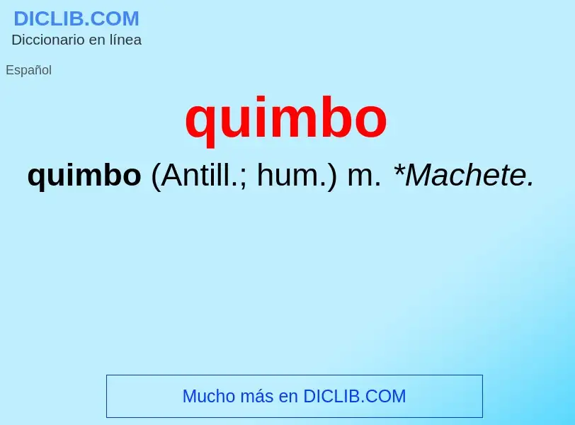 ¿Qué es quimbo? - significado y definición