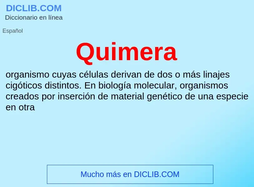 Was ist Quimera - Definition