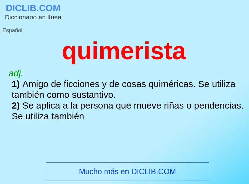 O que é quimerista - definição, significado, conceito