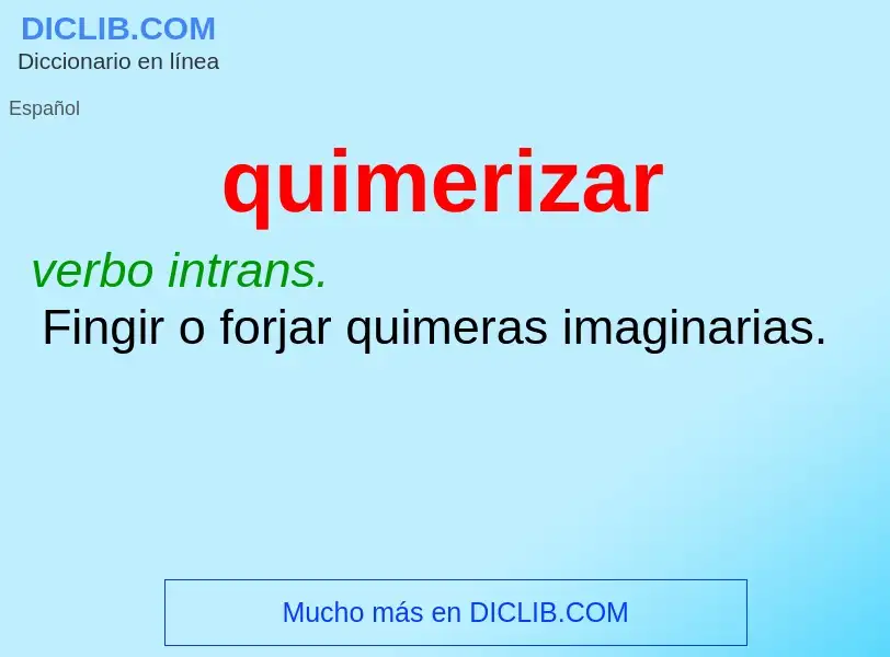 ¿Qué es quimerizar? - significado y definición