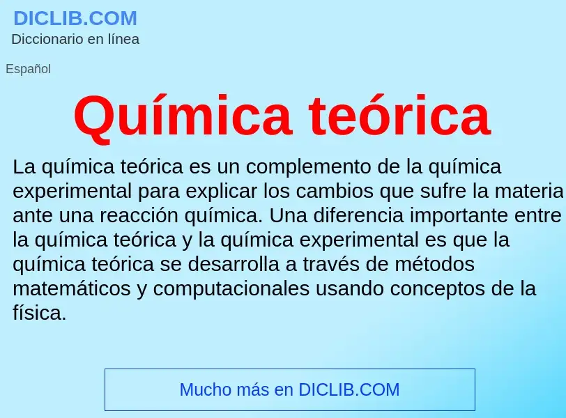 What is Química teórica - meaning and definition