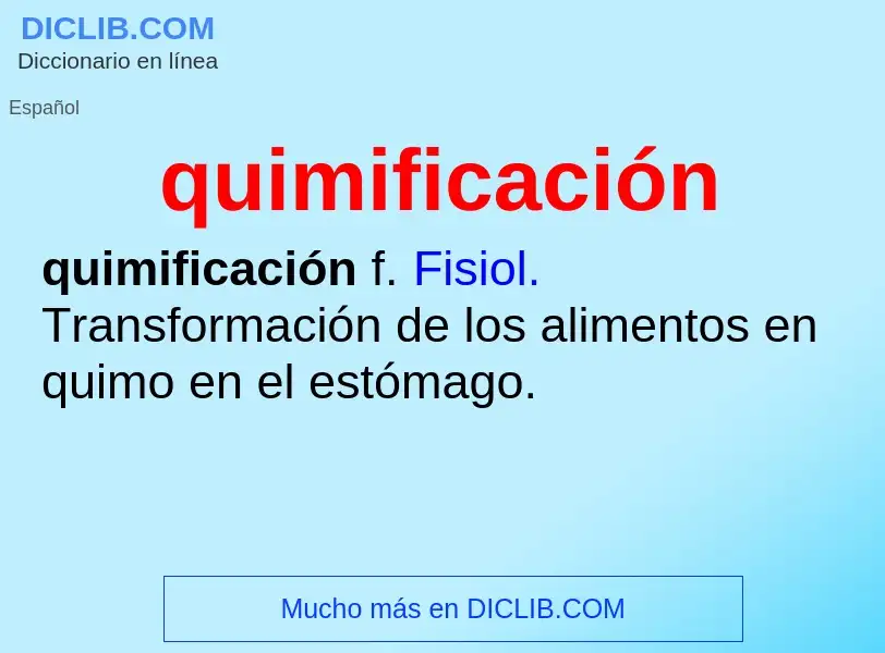 ¿Qué es quimificación? - significado y definición