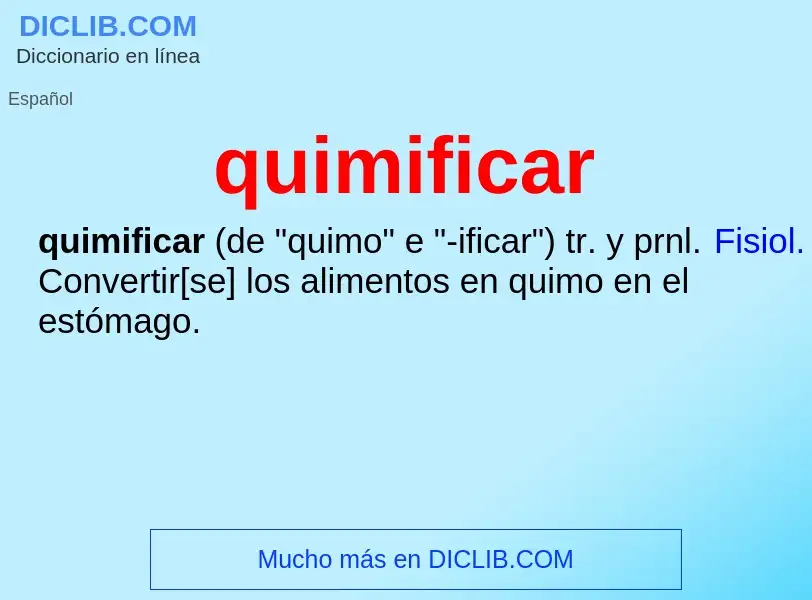 ¿Qué es quimificar? - significado y definición