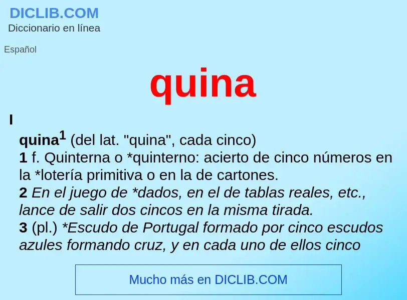 What is quina - definition