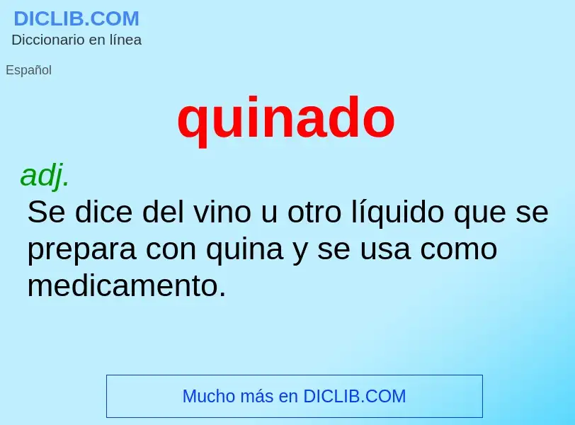 ¿Qué es quinado? - significado y definición