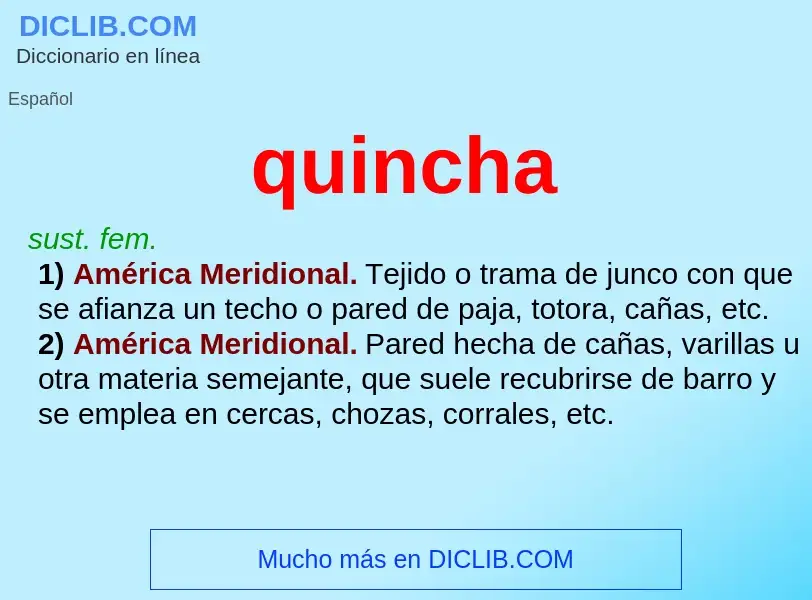 What is quincha - meaning and definition