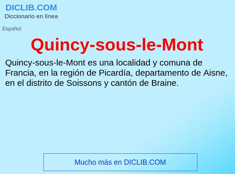 Qu'est-ce que Quincy-sous-le-Mont - définition