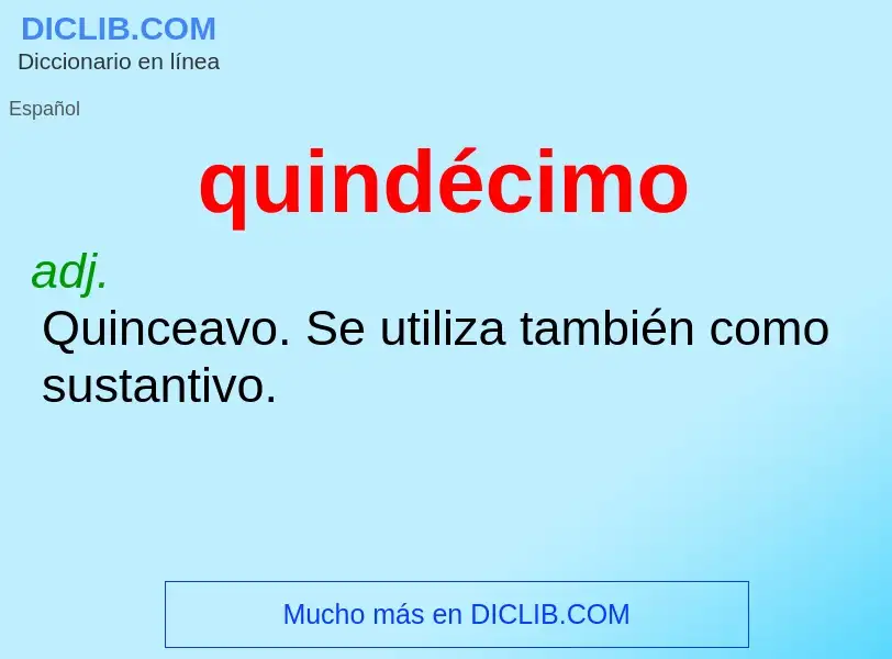 ¿Qué es quindécimo? - significado y definición