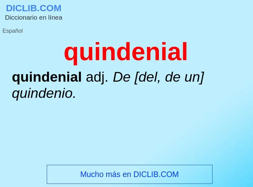 What is quindenial - meaning and definition