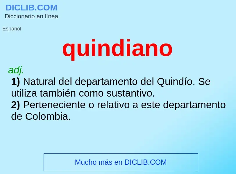 What is quindiano - meaning and definition