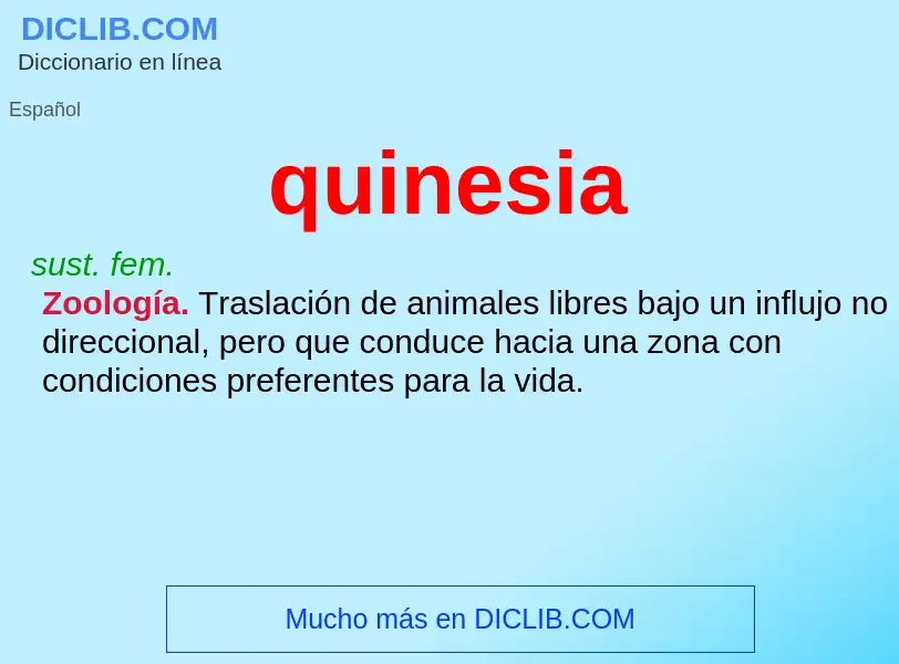 What is quinesia - meaning and definition