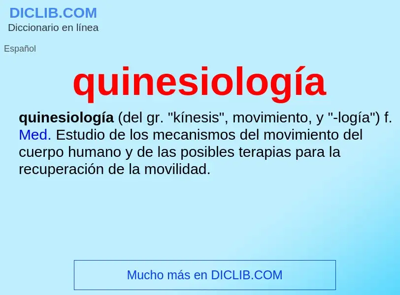 What is quinesiología - meaning and definition