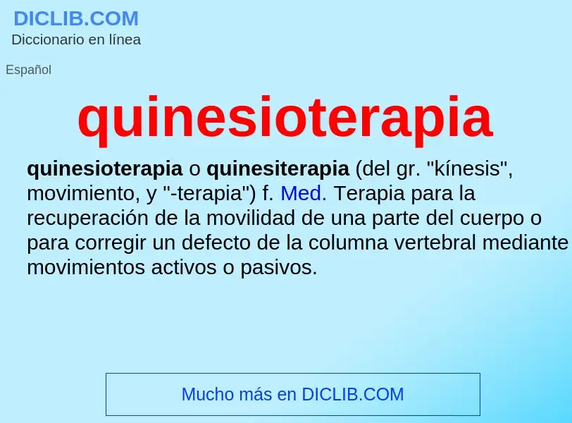 What is quinesioterapia - meaning and definition