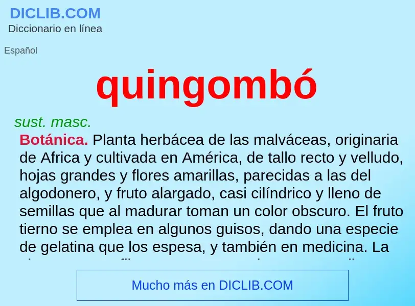 What is quingombó - meaning and definition