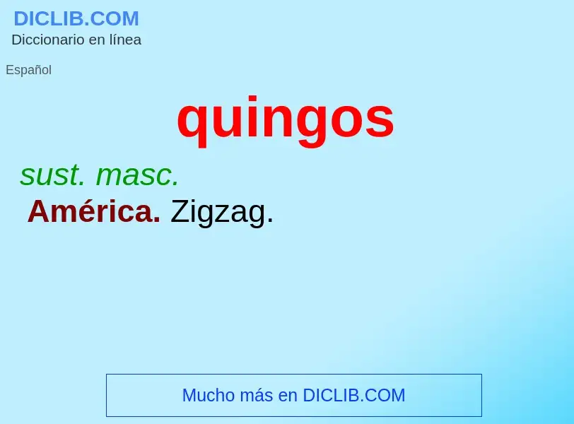 What is quingos - meaning and definition