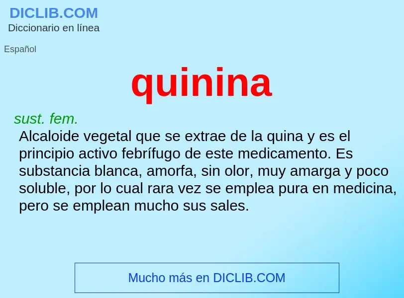 What is quinina - definition