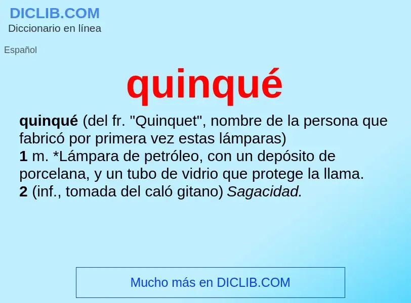 Was ist quinqué - Definition