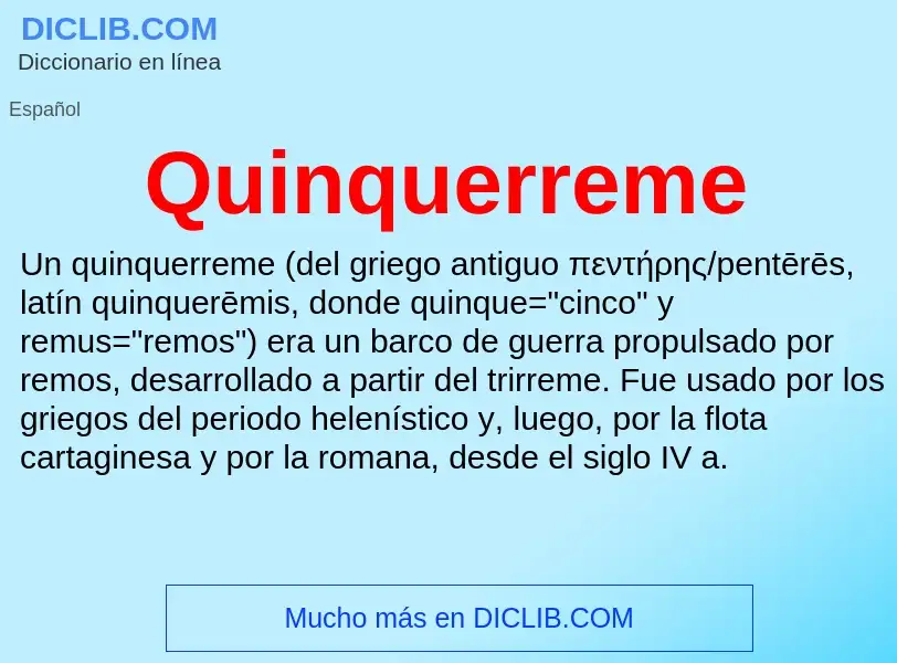 ¿Qué es Quinquerreme? - significado y definición