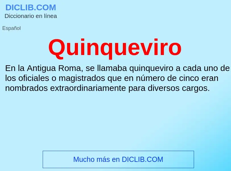 ¿Qué es Quinqueviro? - significado y definición