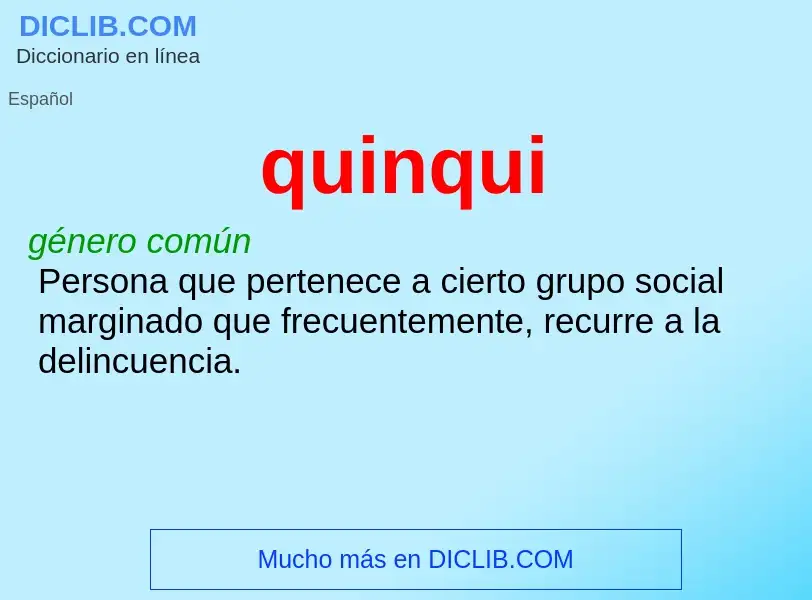 What is quinqui - meaning and definition