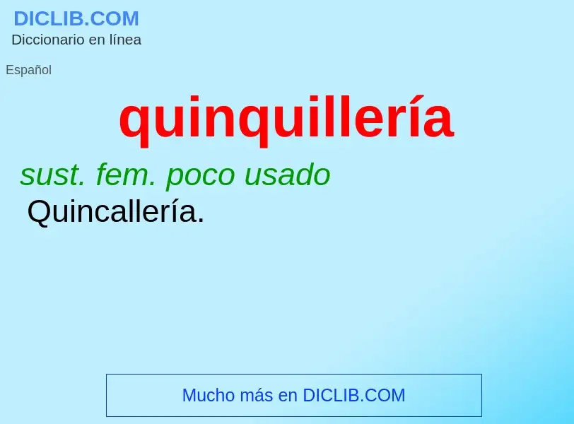 What is quinquillería - meaning and definition