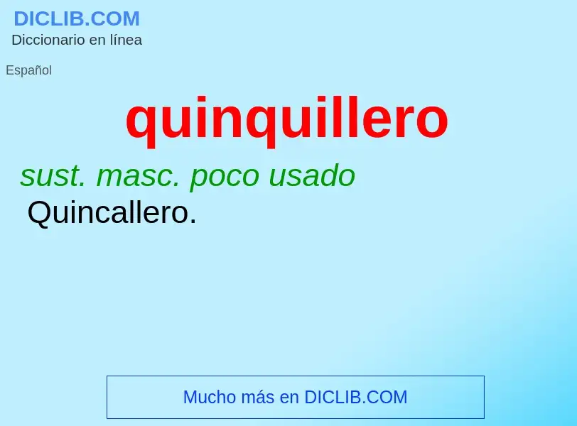 ¿Qué es quinquillero? - significado y definición