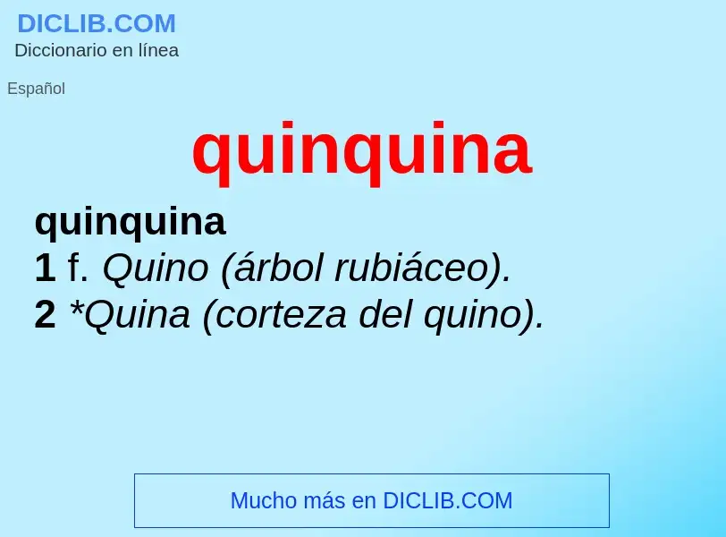 What is quinquina - meaning and definition