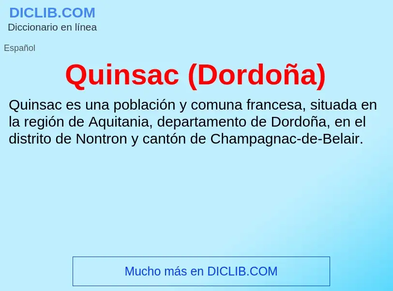 ¿Qué es Quinsac (Dordoña)? - significado y definición