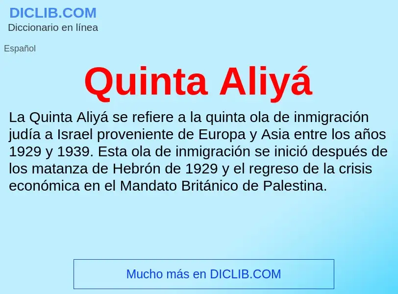 ¿Qué es Quinta Aliyá? - significado y definición