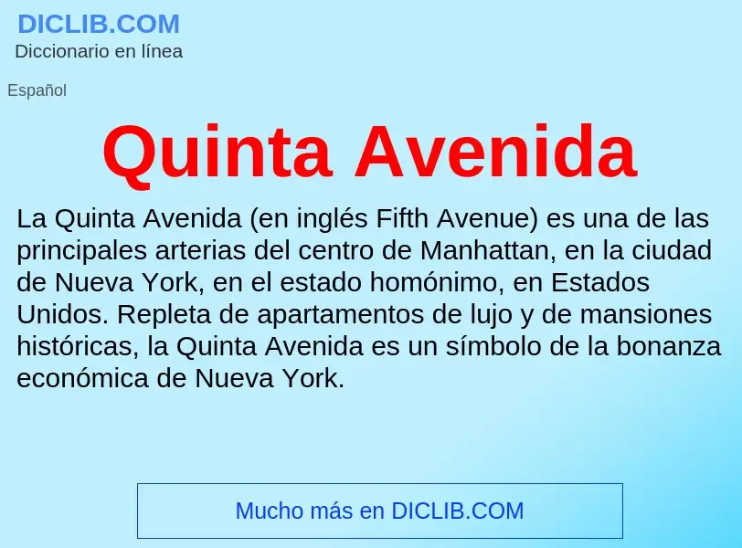 ¿Qué es Quinta Avenida? - significado y definición