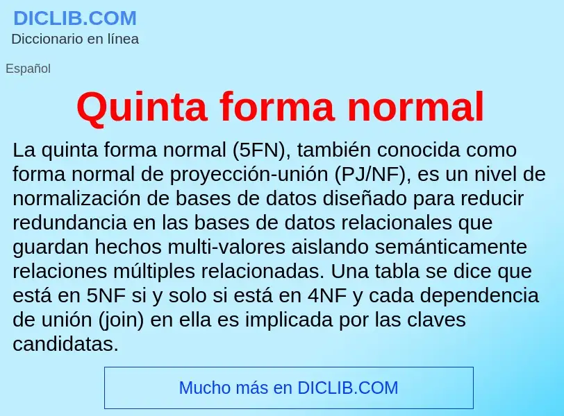 ¿Qué es Quinta forma normal? - significado y definición