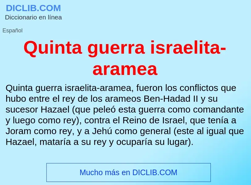 ¿Qué es Quinta guerra israelita-aramea? - significado y definición