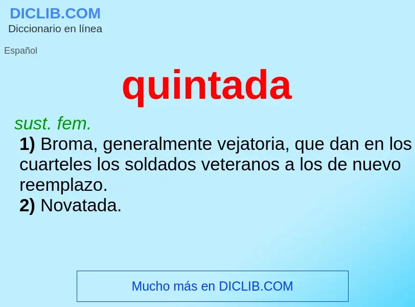 What is quintada - meaning and definition