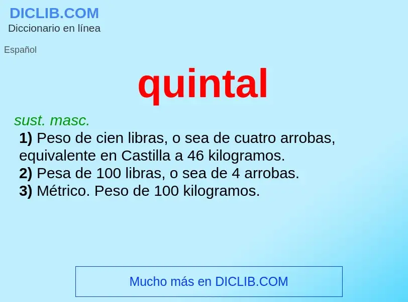 ¿Qué es quintal? - significado y definición