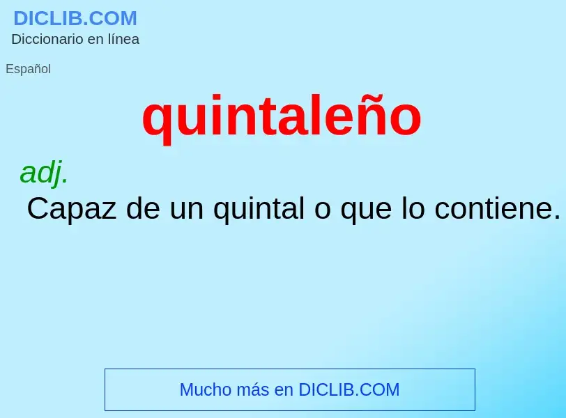 What is quintaleño - meaning and definition