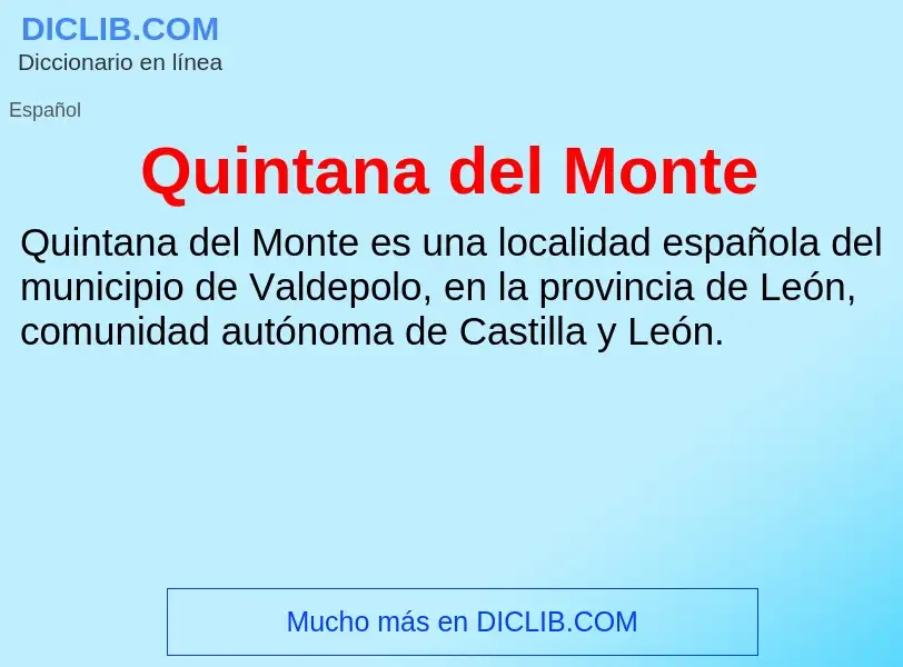 ¿Qué es Quintana del Monte? - significado y definición