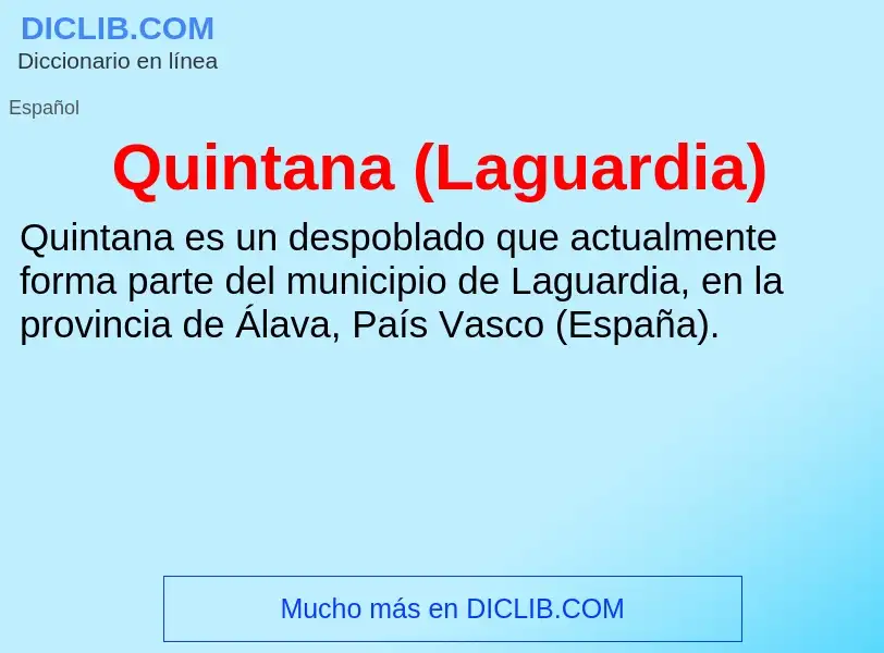 ¿Qué es Quintana (Laguardia)? - significado y definición