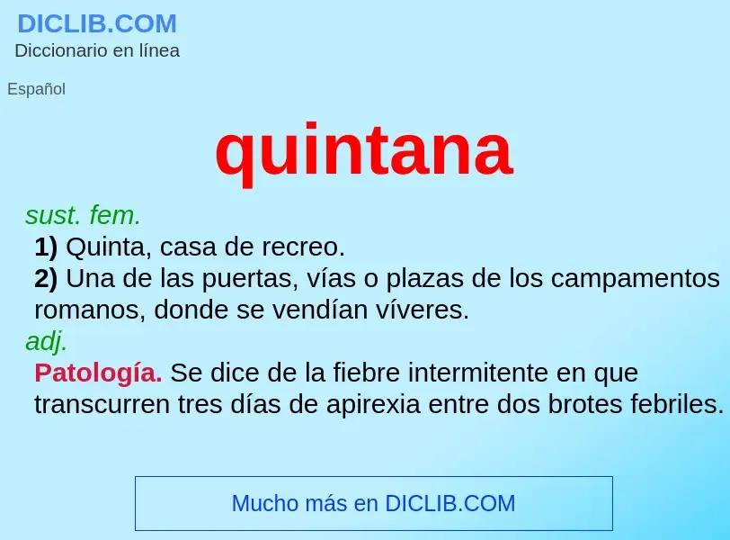 What is quintana - meaning and definition