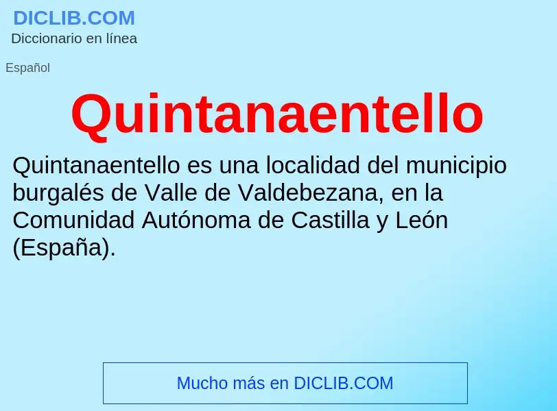 ¿Qué es Quintanaentello? - significado y definición