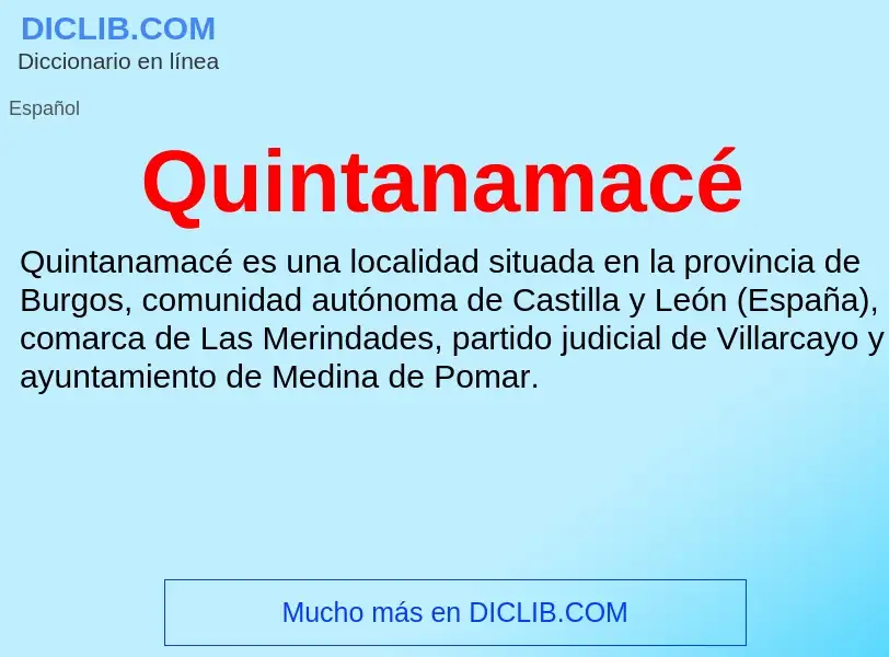 ¿Qué es Quintanamacé? - significado y definición